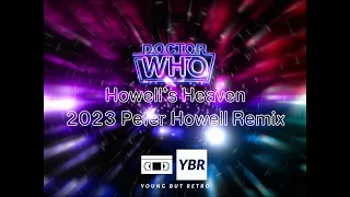 Doctor Who Theme Remix - Howell's Heaven 2023