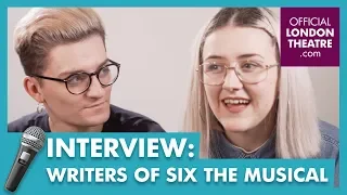 Interview with the writers of Six the Musical Toby Marlow and Lucy Moss