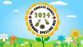 2024 Los Angeles County Regional Spelling Bee