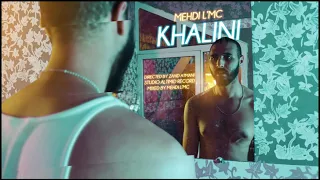 Mehdi L'Mc - Khalini - فيديو حصري} خليني}  [ Music Officiel ]ᴴᴰ