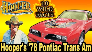 10 Wild Facts about Hooper's '78 Pontiac Trans Am - Hooper