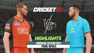 SEC vs PR Cricket 22 Highlights | Sunrisers Eastern Cape vs Paarl Royals | Cricket 22
