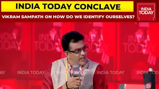 Vikram Sampath Says India Needs To Reclaim Her History From Delhi | India Today Conclave