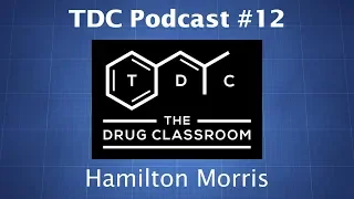 TDC Podcast 12 - Hamilton Morris on the Expansive World of Drugs