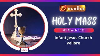 🔴 LIVE 03 March 2022 Holy Mass in Tamil 06:00 AM (Morning Mass) | Madha TV