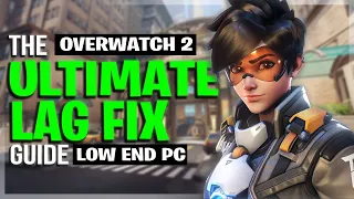 Fix Lag Overwatch 2 low end pc | The ultimate lag fix guide