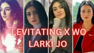 Sarah Khan | Edits|  Ft.Levitating X Wo larki jo  | Attitude status of girl | drama Sabat 😎😈🔥