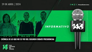 Informativo14: Crónica de lo que no se vio del segundo debate presidencial