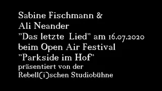 Sabine Fischmann & Ali Neander "Das letzte Lied"