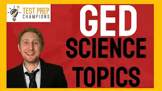 Top GED Science Topics to Know for a High Score in 2024