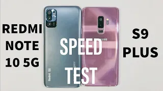 Xiaomi Redmi Note 10 5G vs Samsung S9 Plus Speed Test