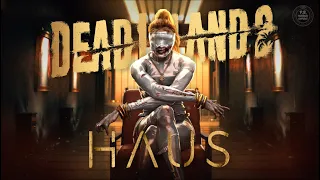 Dead Island 2 : HAUS | Full Gameplay Walkthrough No Commentary 4K 60FPS