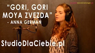 Gori, gori moja zvezda - Anna German (cover by Anna Szywacz)