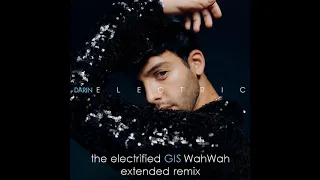 Darin - Electric (the electrified GIS WahWah extended remix)
