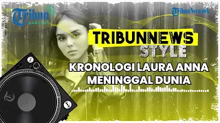 Kronologi Kecelakaan dan Meninggalnya Laura Anna