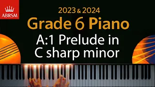 ABRSM 2023 & 2024 - Grade 6 Piano exam - A:1 Prelude in C sharp minor ~ Stephen Heller