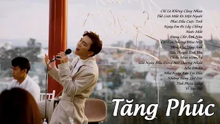 Tăng Phúc Những Bài Hát Hay Nhất -CHỈ LÀ KHÔNG CÙNG NHAU TĂNG PHÚC ft TRƯƠNG THẢO NHI-Mây Lang Thang