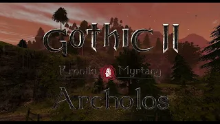 Gothic II: Kroniki Myrtany: Archolos | Spacer | 1 hour forest & nature ambience