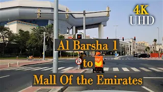 4K Al Barsha 1 to Mall Of the Emirates