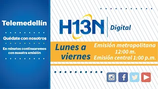 11 de agosto de 2023 | Hora 13 Noticias Emisión Metropolitana 12 m. por Telemedellín
