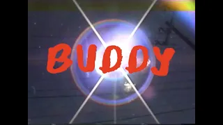 Buddy (Official Music Video)