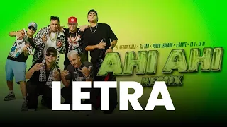 El negro tecla, DJ Tao, Pablo Lescano - Ahí Ahí Remix ft. L-Gante, La T y la M Video Oficial - LETRA