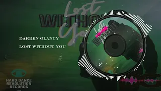 Darren Glancy - Lost Without You