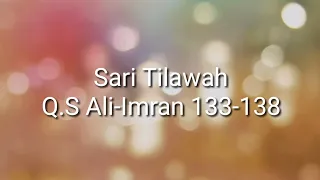 SARI TILAWAH Q.S ALI-IMRAN AYAT 133-138