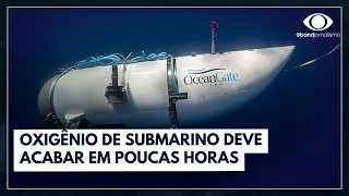 Submarino perdido: oxigênio deve acabar em 10 horas | Jornal da Band