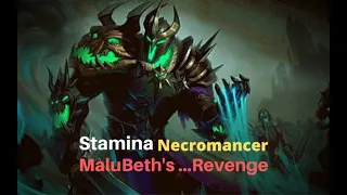 ESO| Stamina Necromancer "Malubeth's Revenge"|Dragonhold| The Elder Scrolls Online