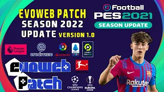 EVOWEB PATCH 2022 VERSION 1.0 DATAPACK 7.0 - PES 2021