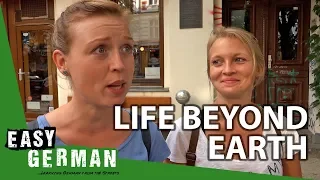 Is there life beyond earth? | Easy German 254