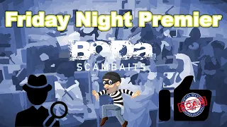 Friday Night Premier 03-12-2021 #Scambaiting