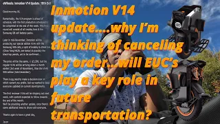 Inmotion V14 update..Should I Cancel My Order? + Vlog