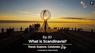 Ep 20: What is Scandinavia?  | Veena World