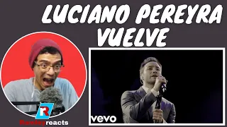 Reaction🎵Luciano Pereyra - Vuelve (Live At Vélez Argentina 2018) | Ramley Reacts