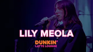 Lily Meola Performs At The Dunkin Latte Lounge!