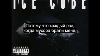 Ice Cube - Ghetto Bird (Русский Перевод Субтитры)