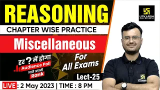 Miscellaneous | Reasoning #25 | CE/ME/EE | Chapter Wise Practice | For All Exam | Himanshu Sir