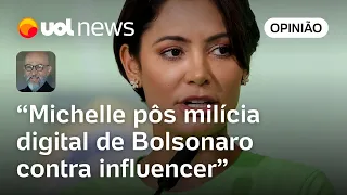 Michelle Bolsonaro abriu jaula eletrônica do bolsonarismo contra influenciadora petista, diz Josias