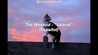 The Weeknd - Valerie (Español)