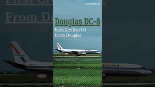 Douglas DC-8:One of the first #shorts #aviation