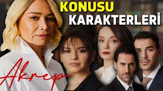 AKREP DİZİSİ KONUSU VE OYUNCU KADROSU