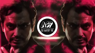 Aukaat - Nawazuddin Siddique | Dialogues Remix | DJ Aasif SK