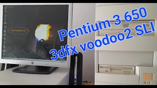 Pentium 3 650 Coppermine & 3DFX Voodoo2 SLI