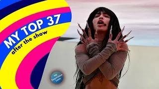 Eurovision 2023 - MY TOP 37 (after the show)