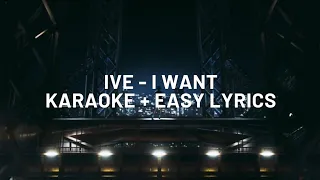 IVE - 'I WANT' Karaoke With Easy Lyrics