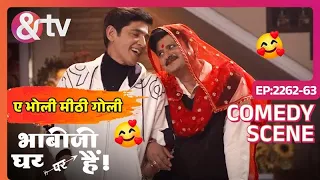 ए भोली मीठी गोली | Bhabi Ji Ghar Par Hai! | Comedy Scenes | Ep 2262 - 2263 | Anita | And TV