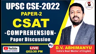 UPSC CSE-2022 PAPER-2 CSAT | Comprehension Paper Discussion  | By D.V. ABHIMANYU SIR