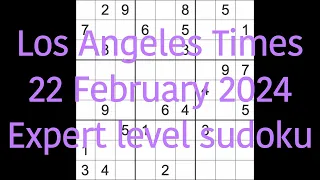 Sudoku solution – Los Angeles Times 22 February 2024 Expert level